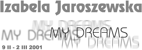 Izabela Jaroszewska - My dreams